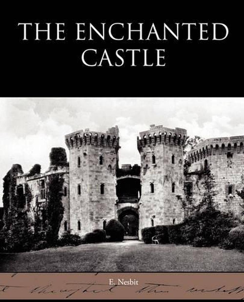 the enchanted castle by e nesbit