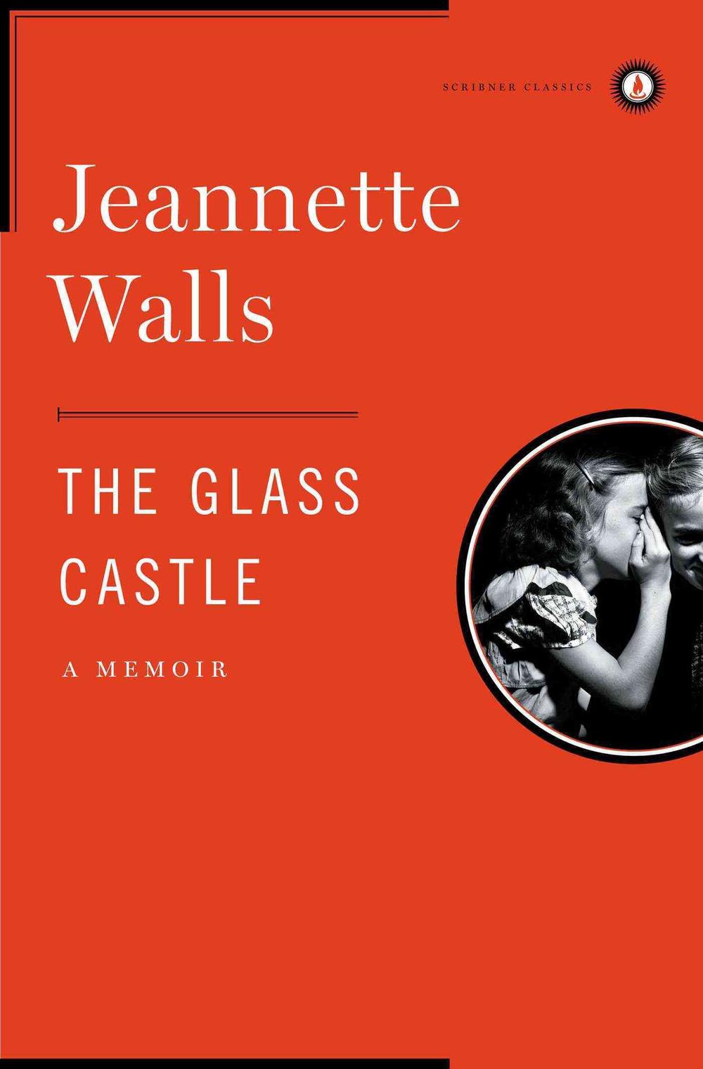 the glass castle a memoir the glass castle a memoir