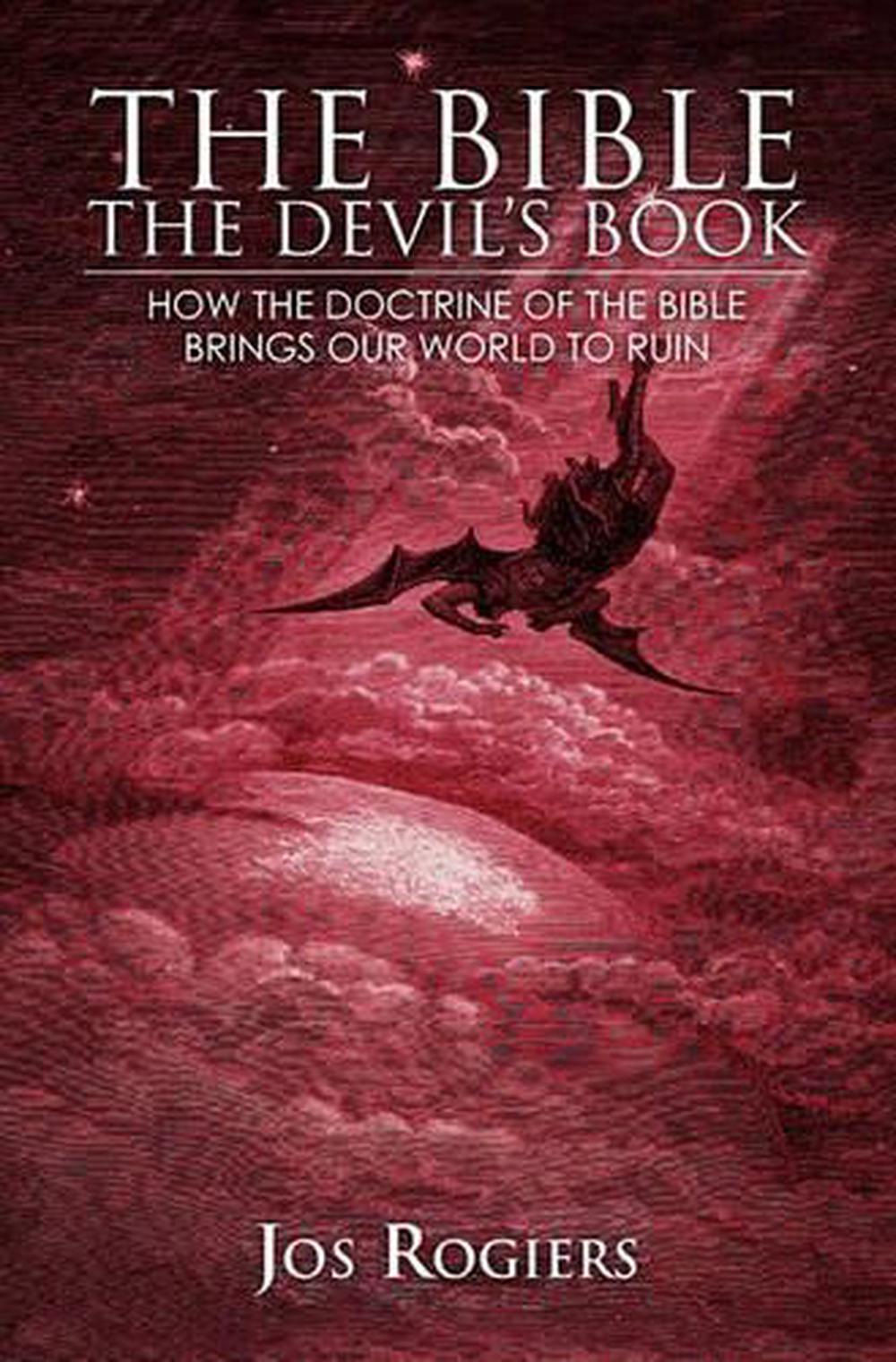 the-bible-the-devil-s-book-how-the-doctrine-of-the-bible-brings-our