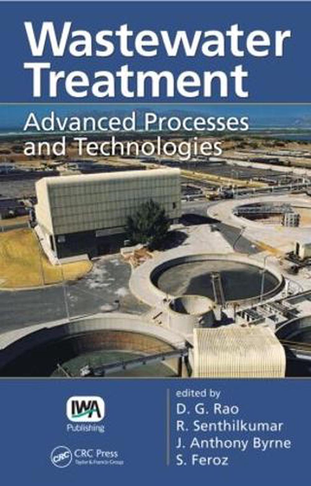 Wastewater Treatment Advanced Processes and Technologies (English