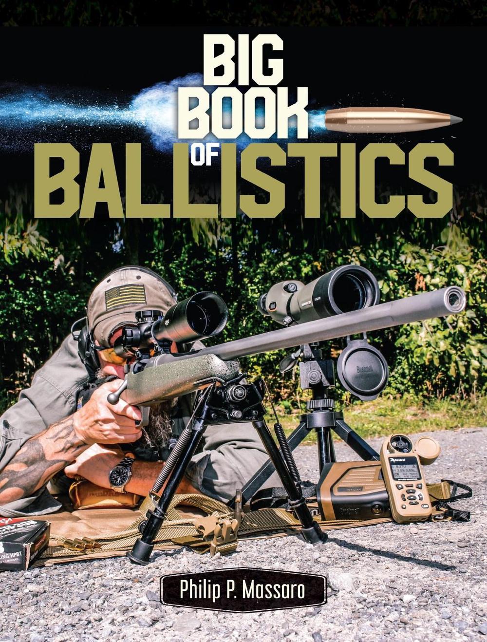 Big Book of Ballistics by Philip P. Massaro Paperback Book