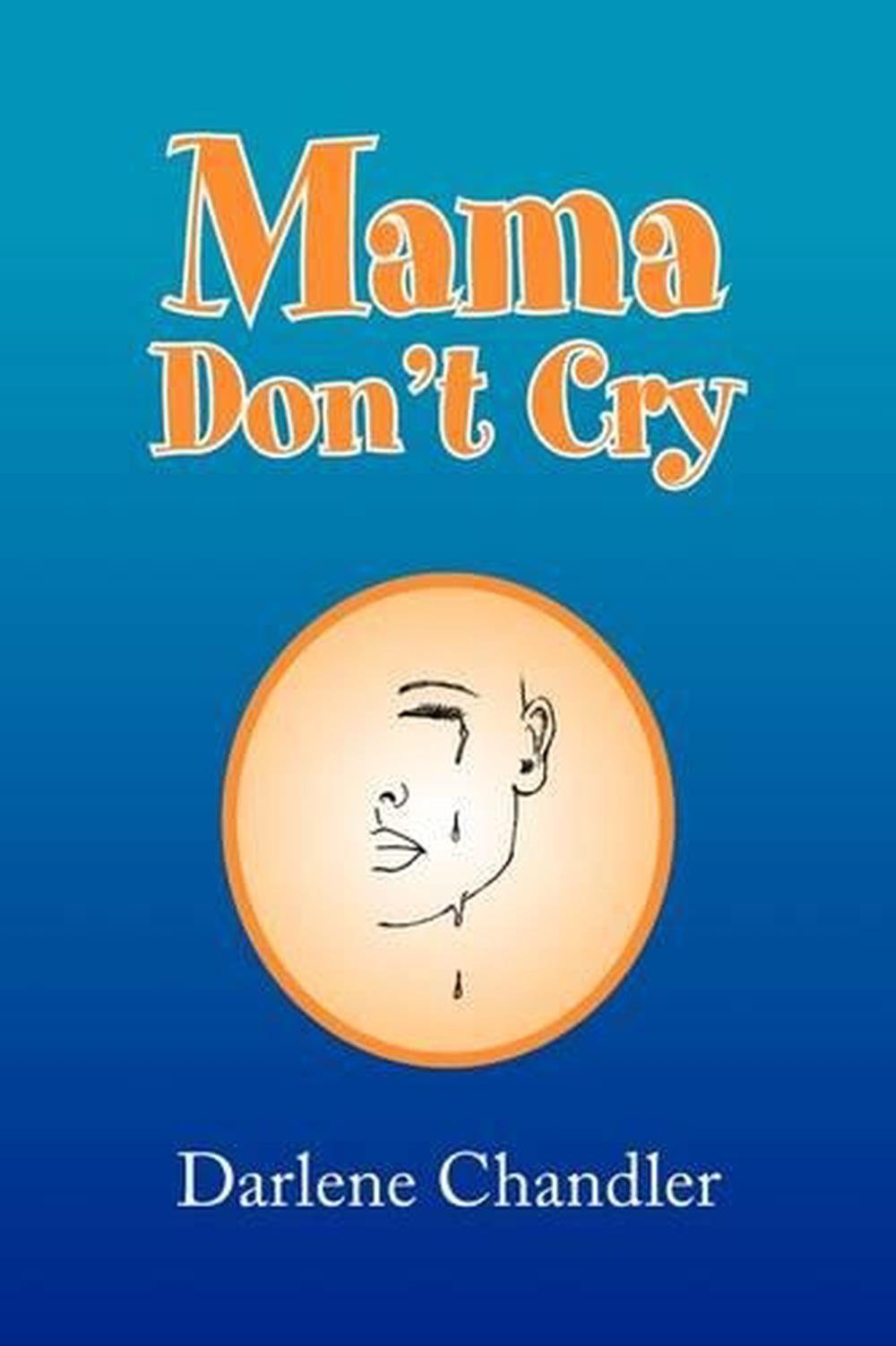 mama-don-t-cry-by-darlene-chandler-english-paperback-book-free