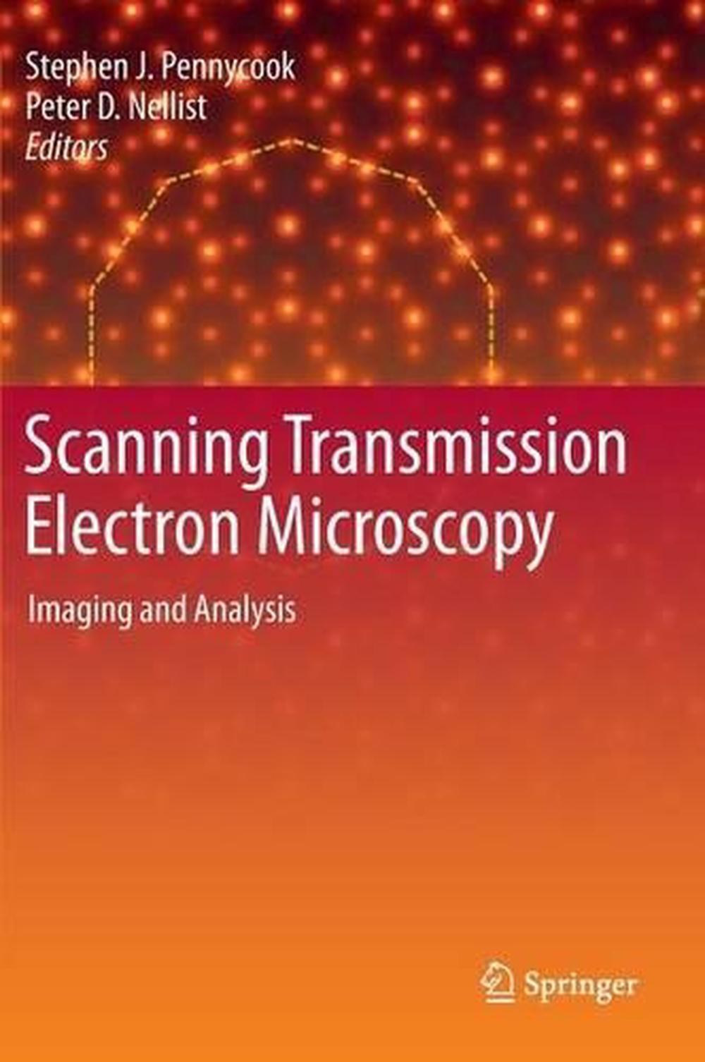 Scanning Transmission Electron Microscopy Imaging and Analysis (English) Hardco 9781441971999