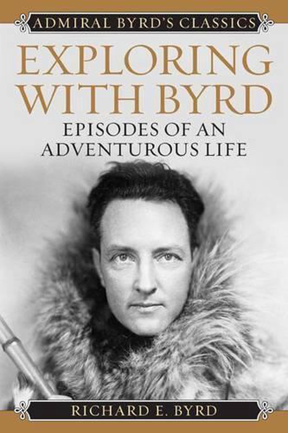 84  Admiral Richard Byrd Book from Famous authors