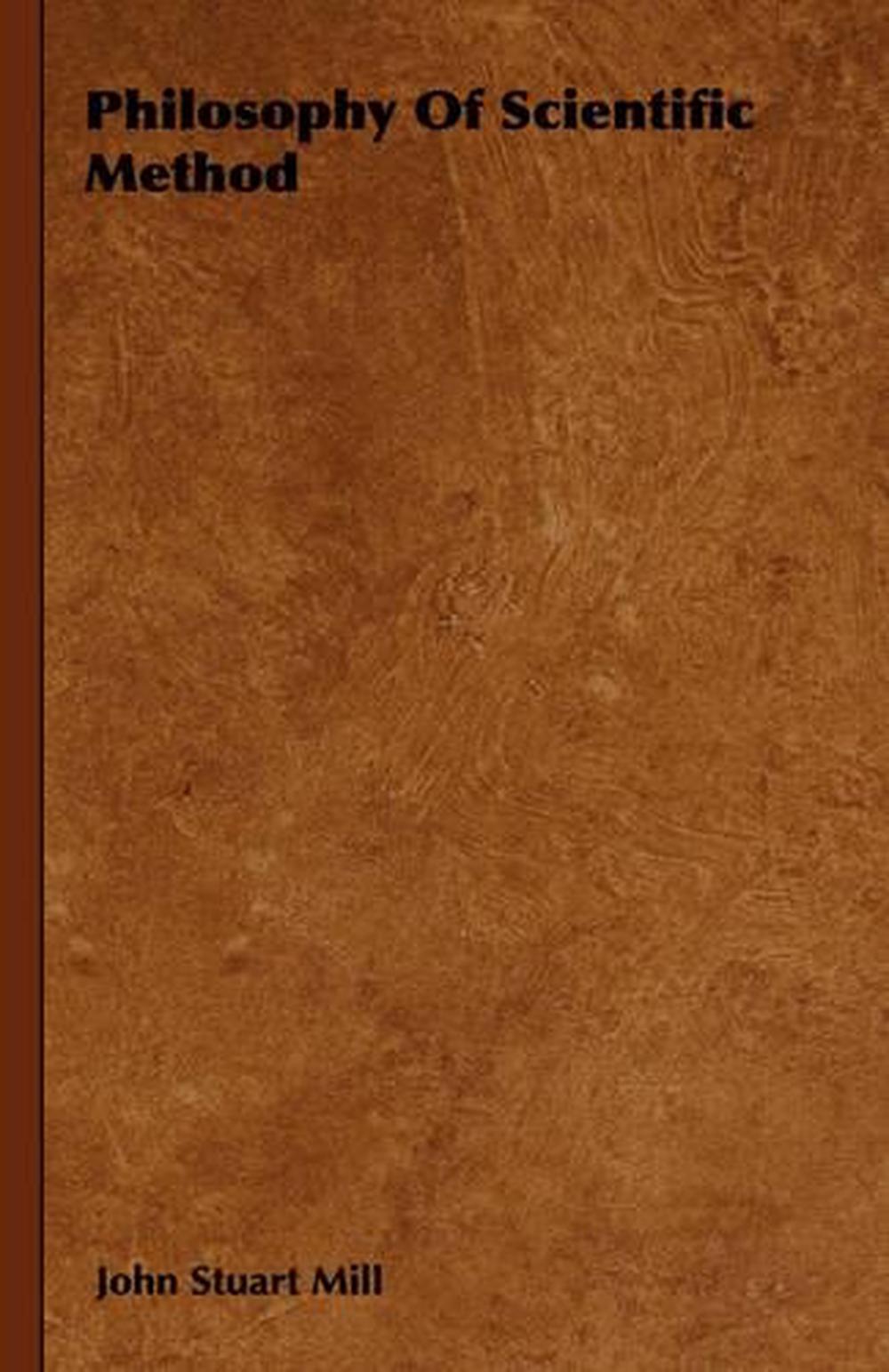 Philosophy of Scientific Method by John Stuart Mill (English) Hardcover