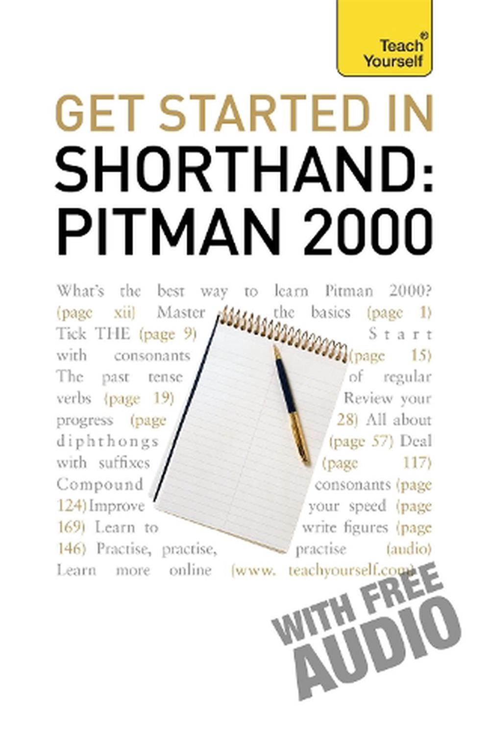 Get Started in Shorthand Pitman 2000 Teach Yourself Master the basics