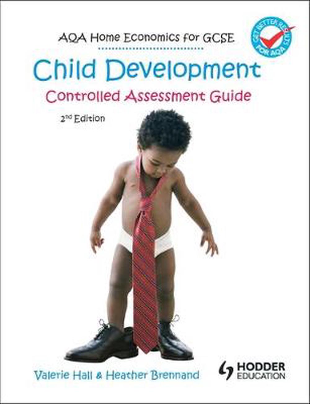 Aqa Home Economics for Gcse Child Development Controlled Assessment
