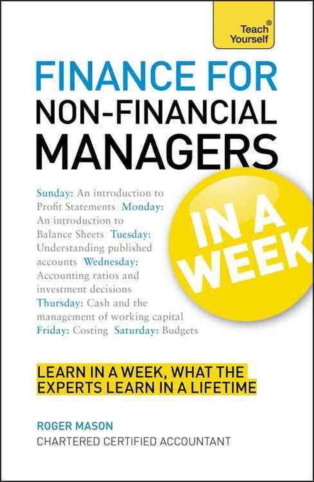 Finance for NonFinancial Managers in a Week Understand Finance In