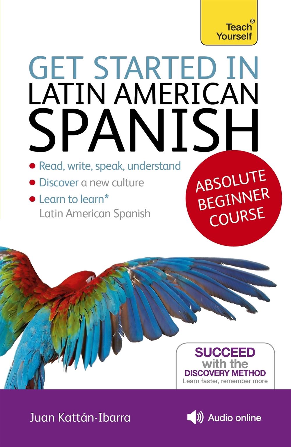 Get Started in Latin American Spanish Absolute Beginner Course: (Book and audio  - Picture 1 of 1