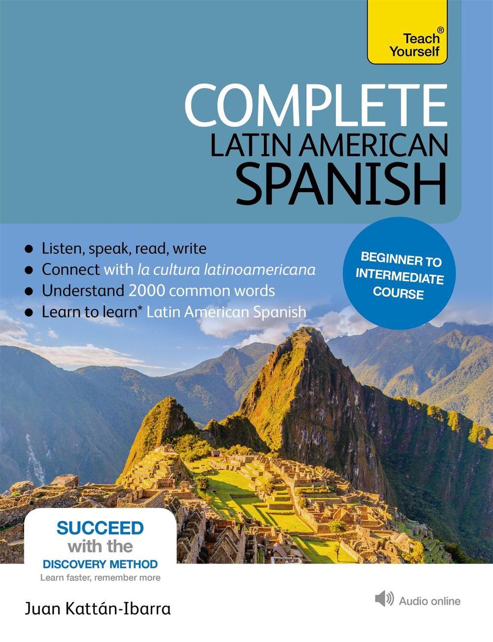 Complete Latin American Spanish Beginner to Intermediate Course (Teach Yourself) 9781444192643