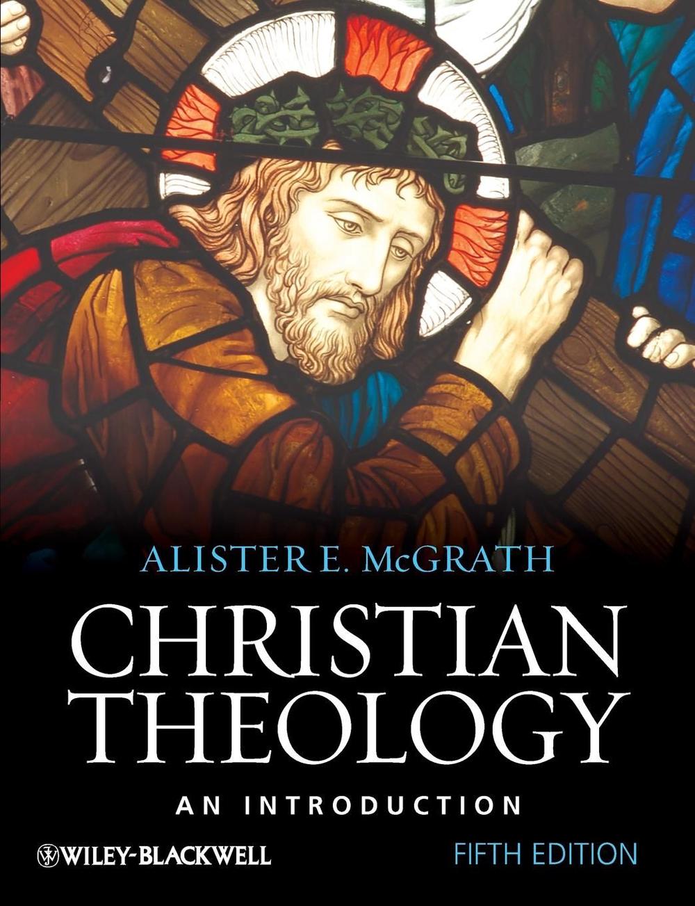 Christian Theology: An Introduction By Alister E. McGrath (English ...