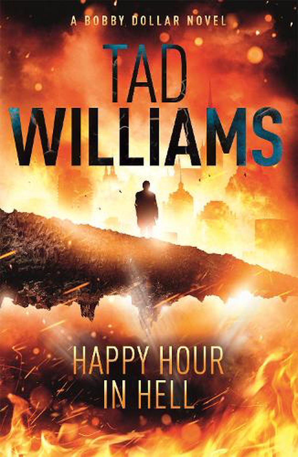Happy Hour in Hell: Bobby Dollar 2 by Tad Williams (English) Paperback ...