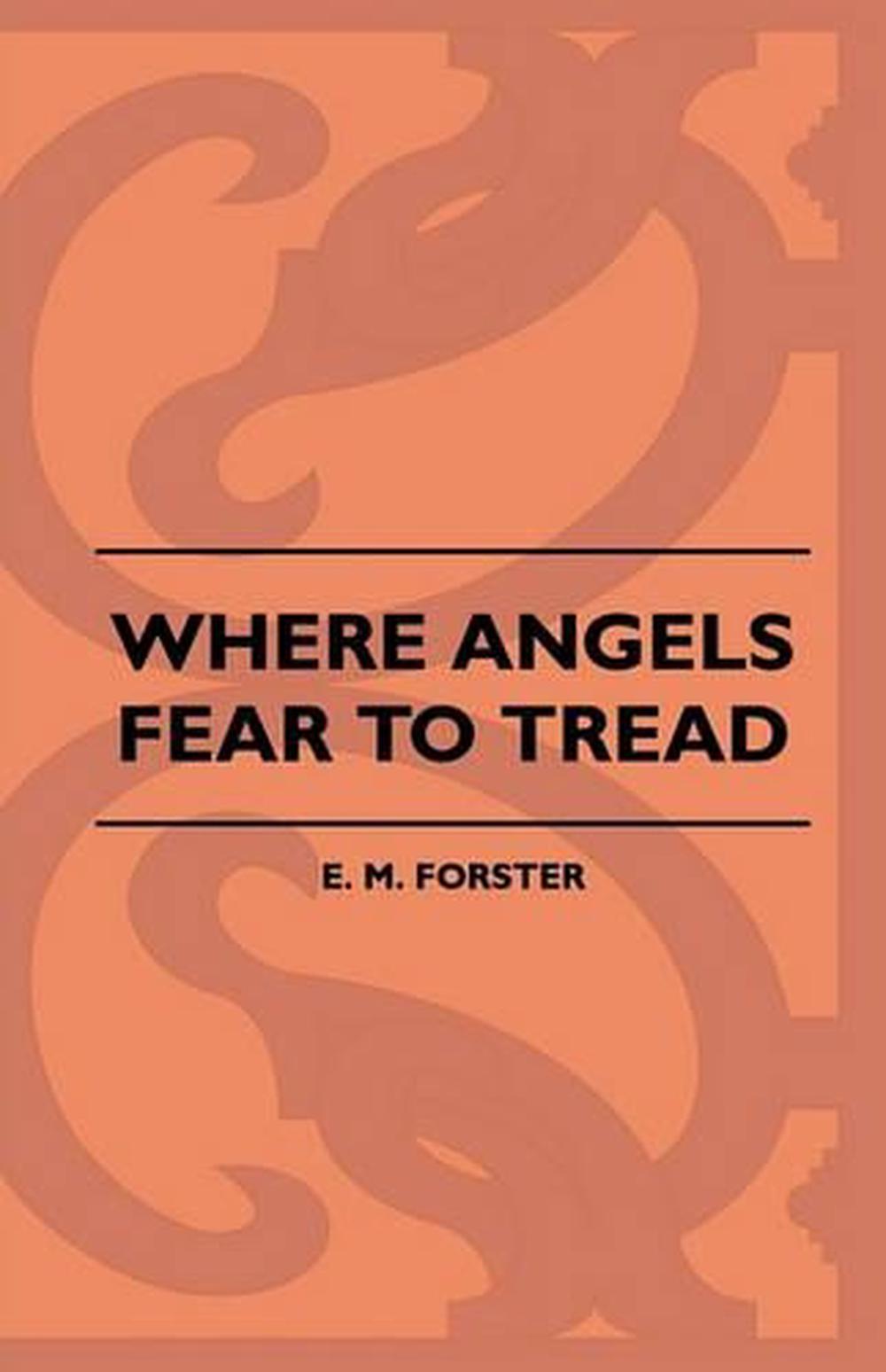 forster where angels fear to tread