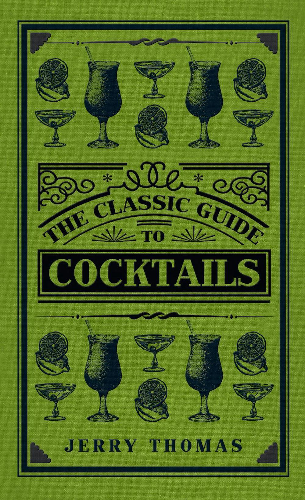 Classic Guide to Cocktails by Jerry Thomas (English) Hardcover Book