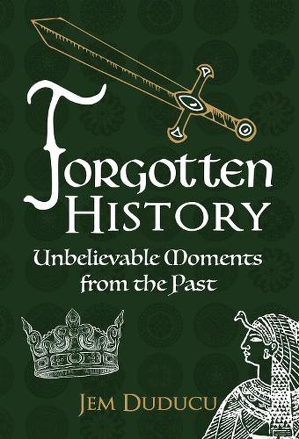 Forgotten History by Jem Duducu (English) Hardcover Book Free Shipping ...