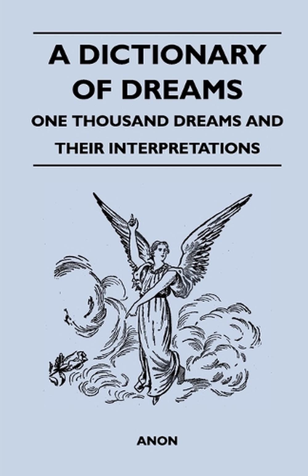 Dictionary Of Dreams One Thousand Dreams And Their Interpretations By Anon En Ebay Dictionary Of Dreams One Thousand Dreams And Their Interpretations By Anon En Ebay