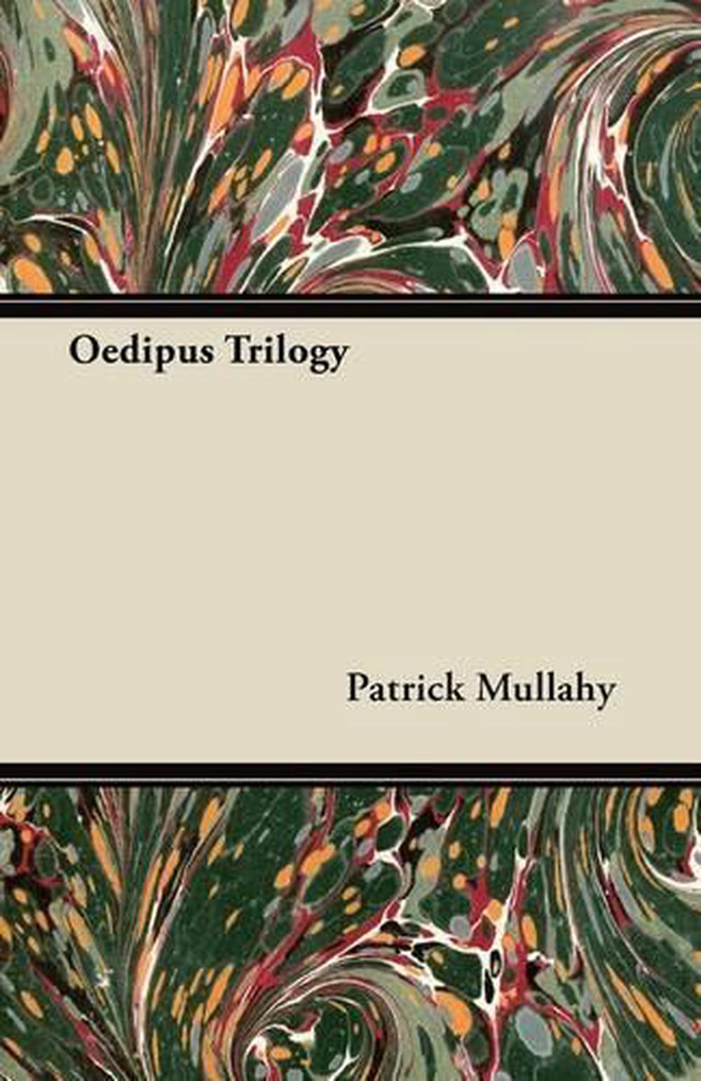 oedipus trilogy oedipus trilogy