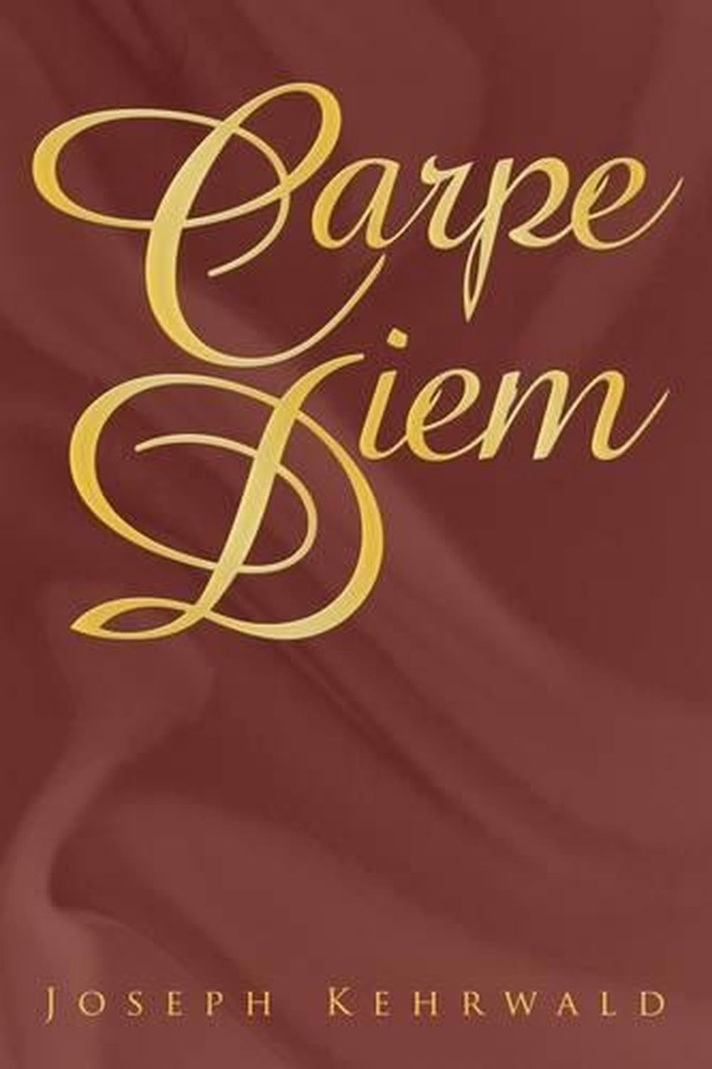 meaning of carpe diem in english