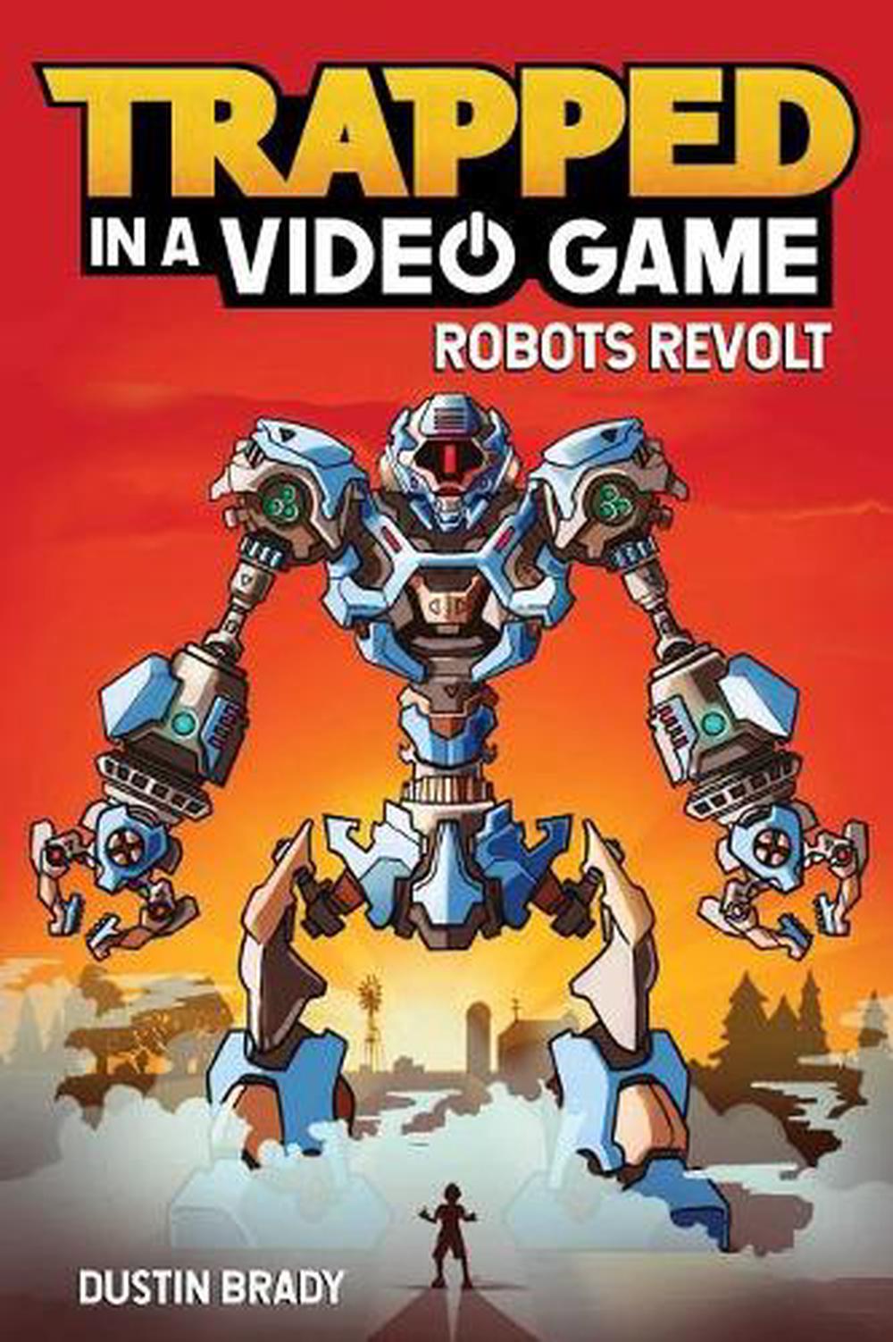 trapped in a video game robots revolt