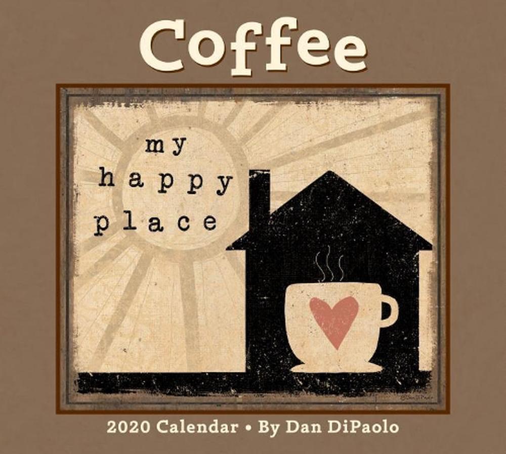 Coffee 2020 Deluxe Wall Calendar by Dan Dipaolo Paperback Book Free