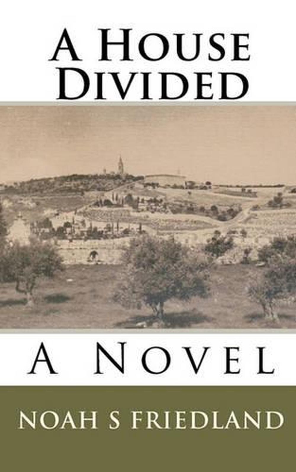 A House Divided by Noah S. Friedland (English) Paperback Book Free