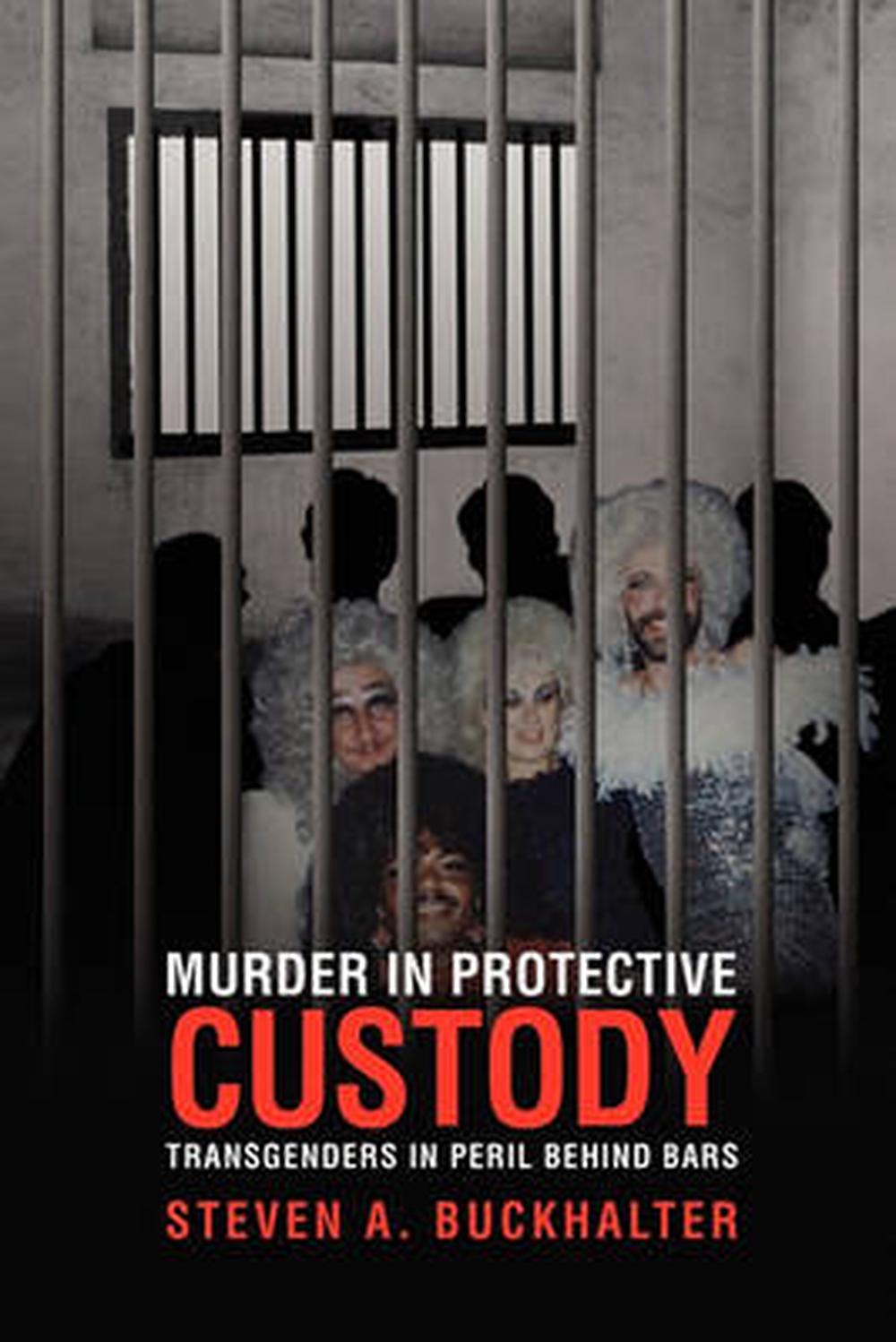 murder-in-protective-custody-by-steven-a-buckhalter-english