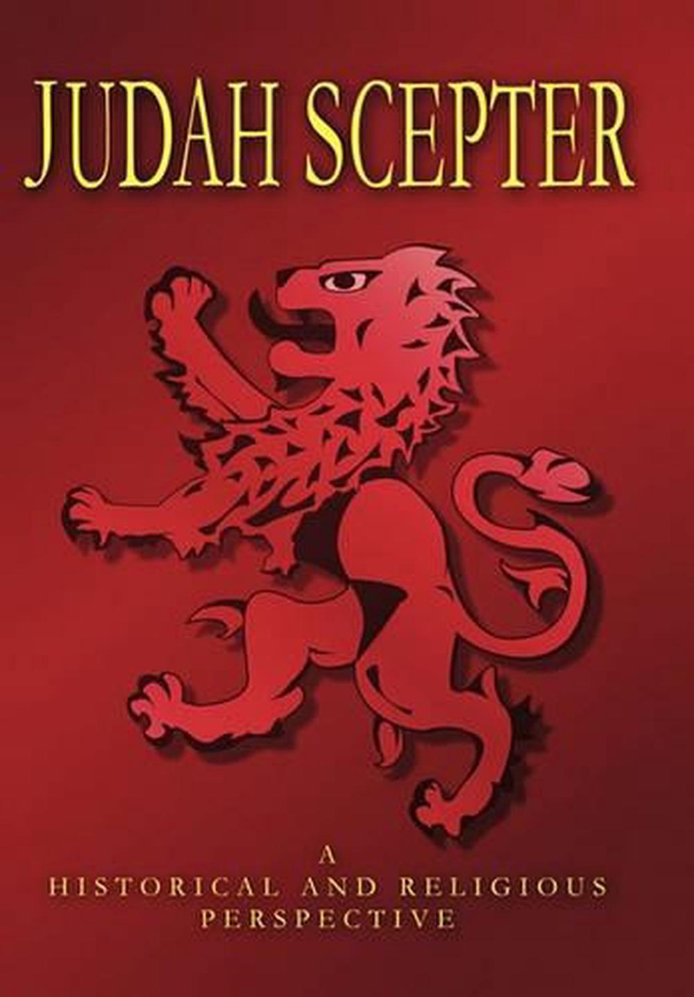 Judah Scepter A Historical and Religious Perspective by Brian Arundell