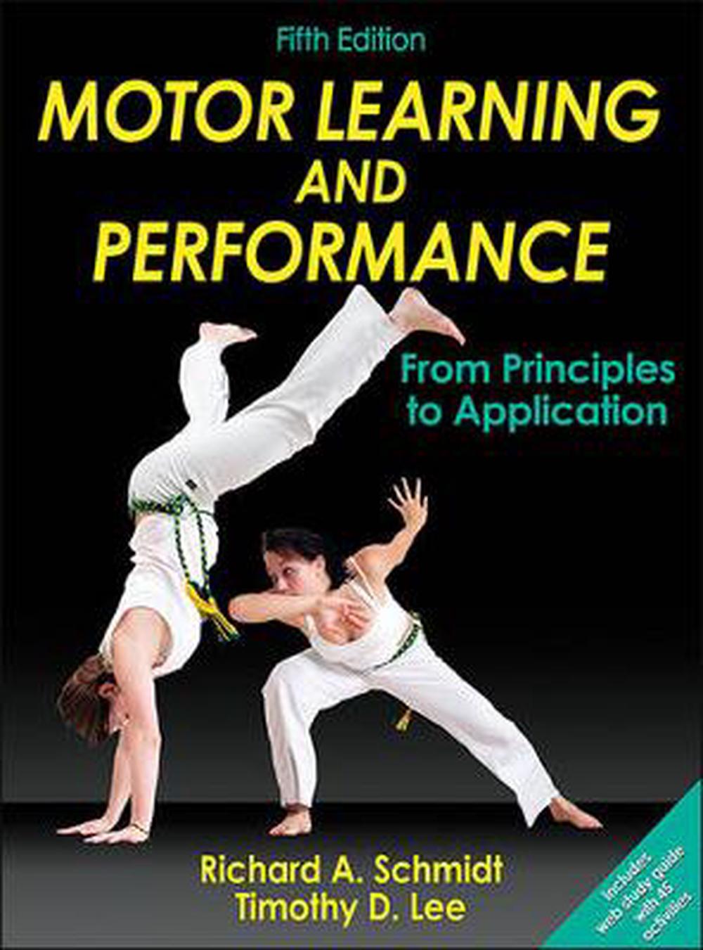 Motor Learning and Performance From Principles to Application 5th