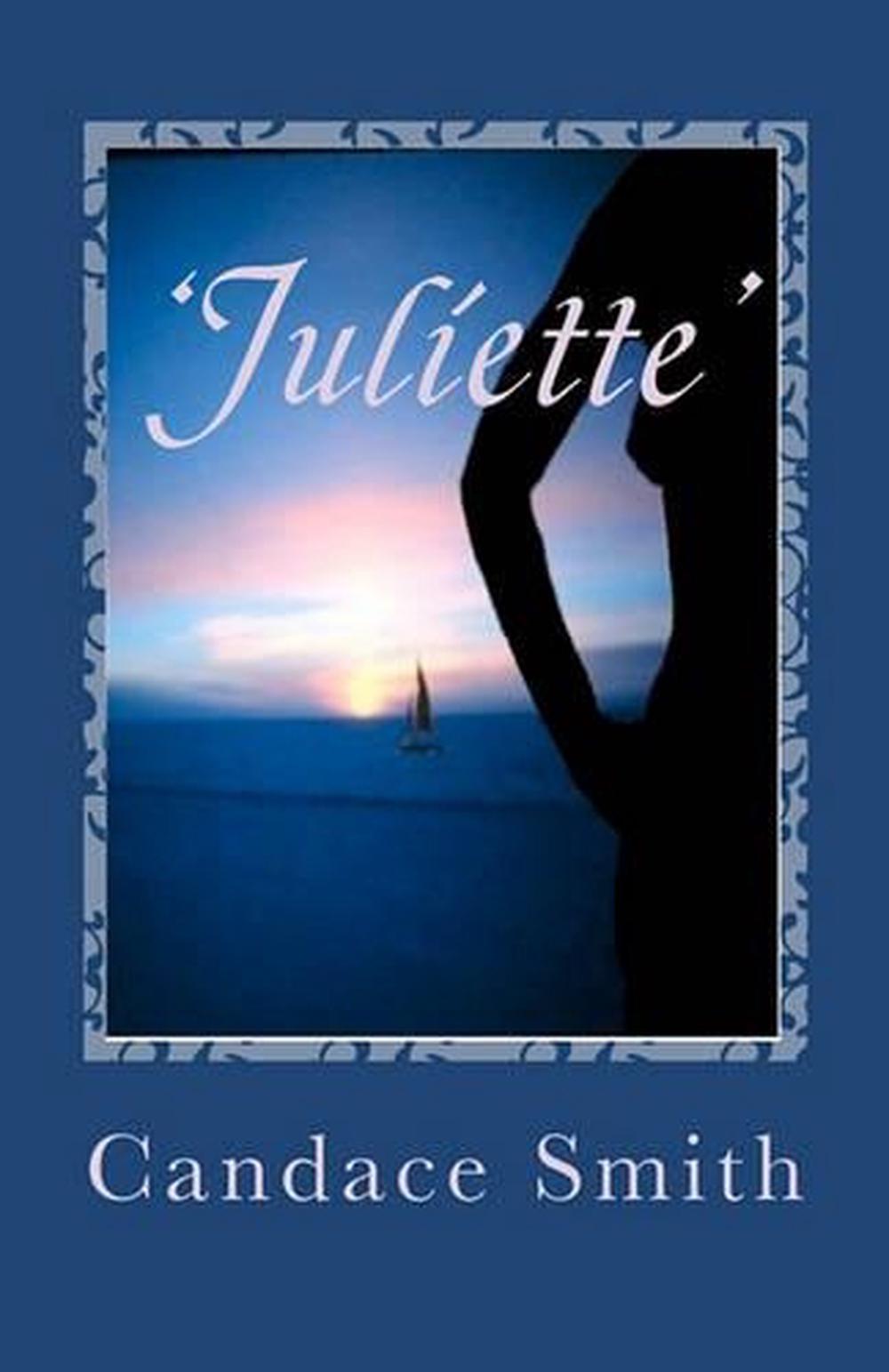 'Juliette' by Candace Smith (English) Paperback Book Free ...