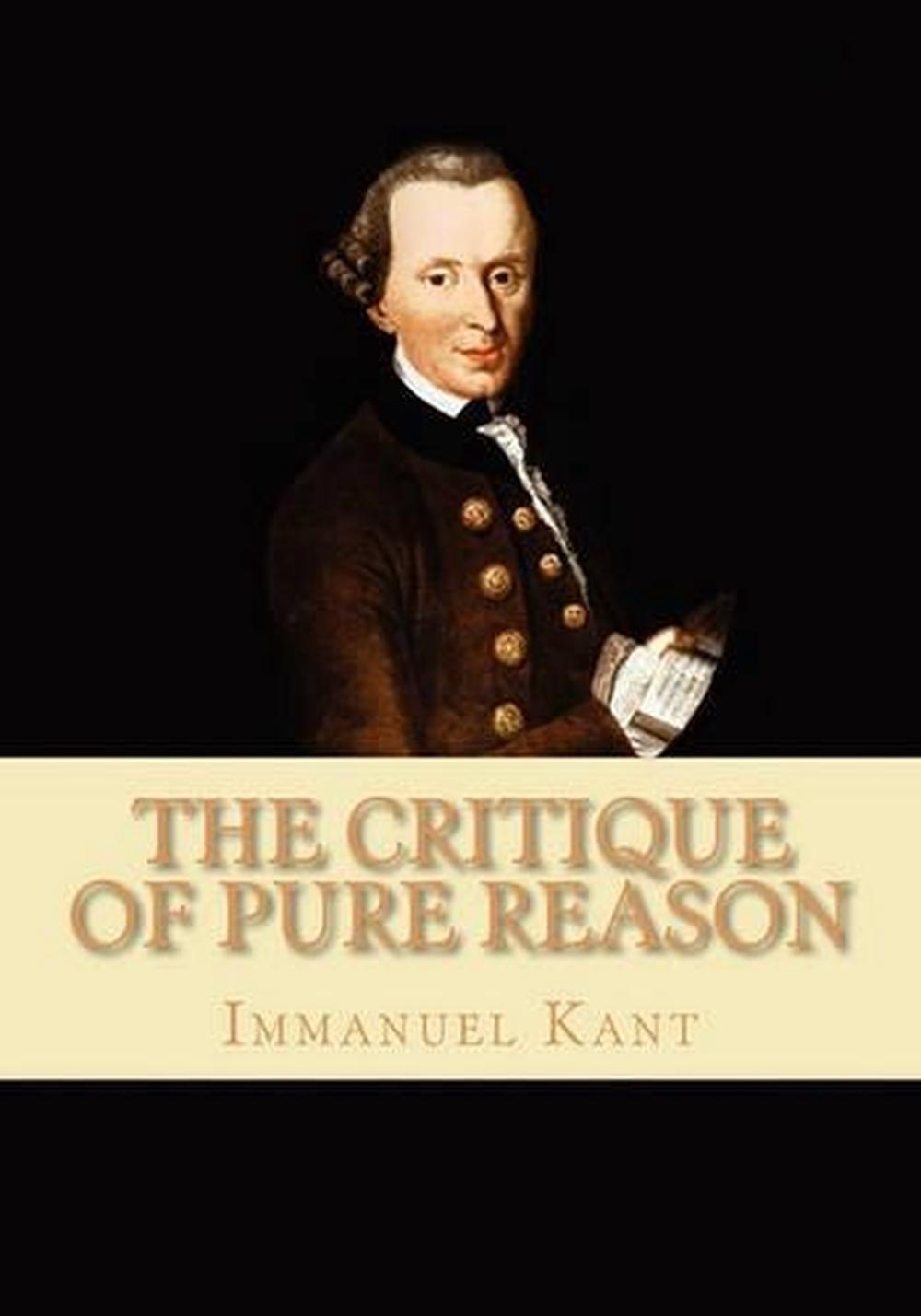 The Critique Of Pure Reason By Immanuel Kant English Paperback Book