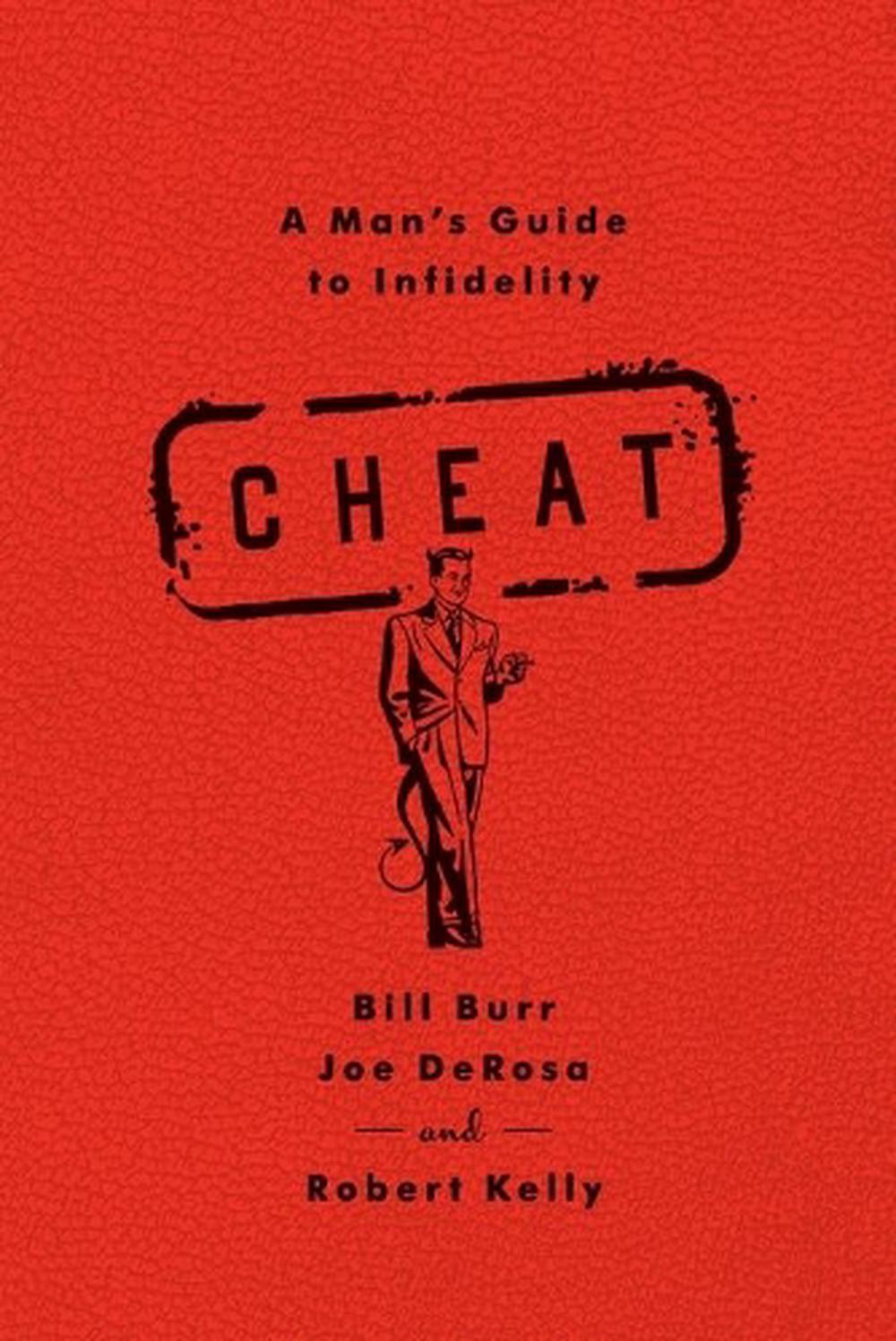 Cheat A Man's Guide to Infidelity by Bill Burr (English) Paperback