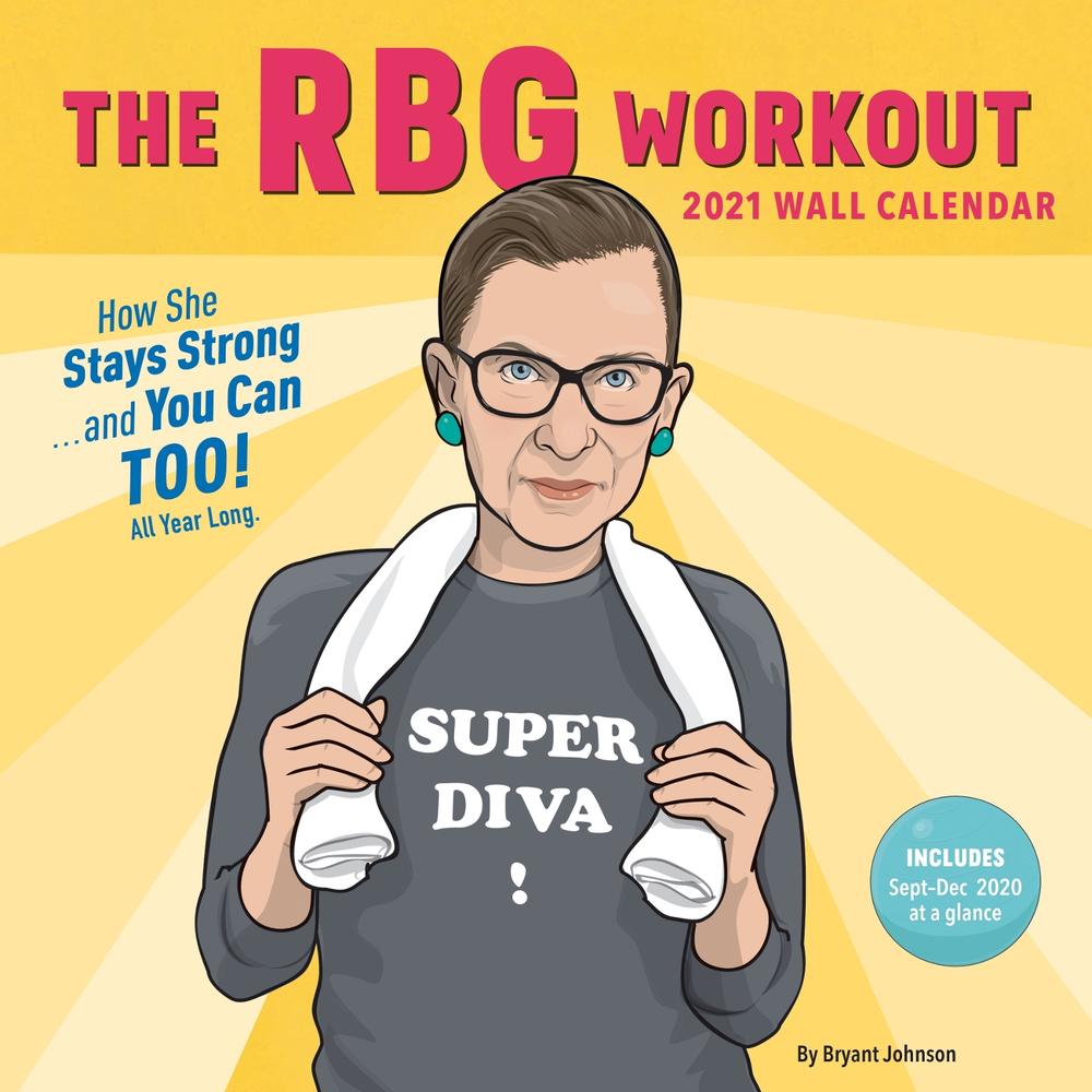 2021 Wall Calendar RBG Workout by Bryant Johnson Free