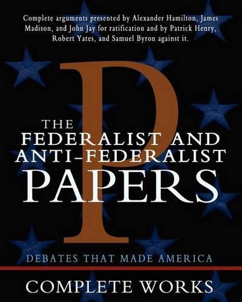 writers of the anti federalist papers