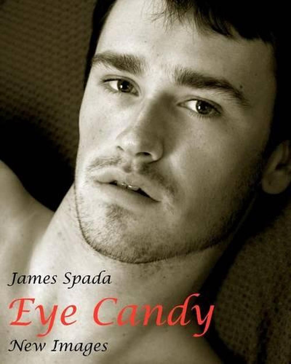 Eye Candy New Images by James Spada (English) Paperback Book Free