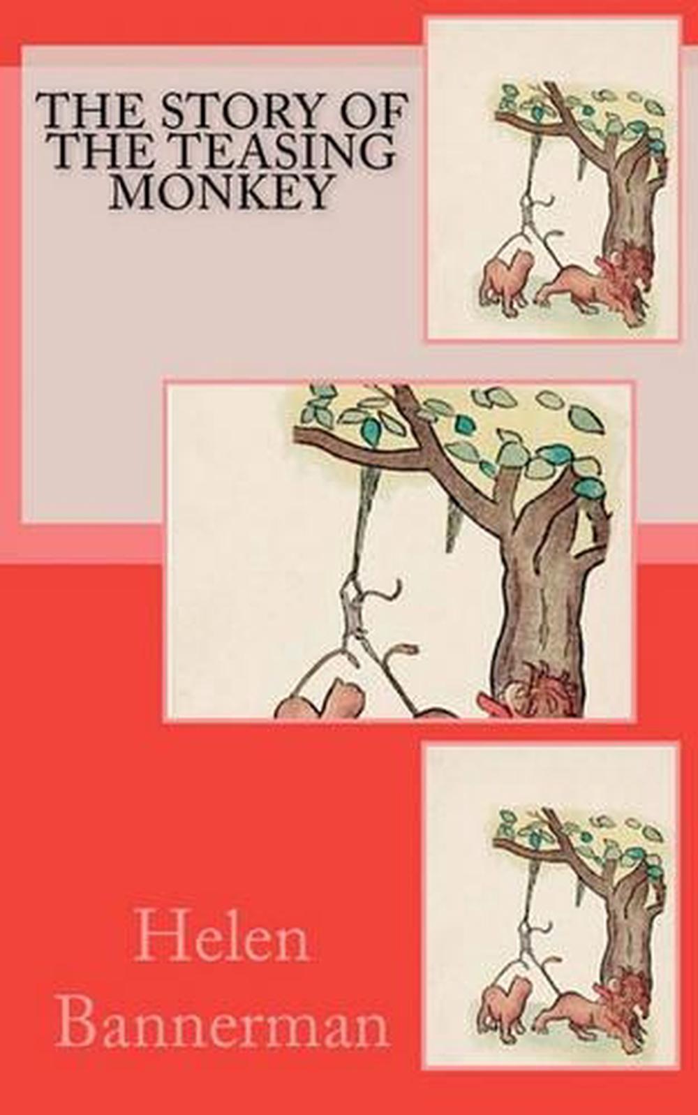 the story of the teasing monkey helen bannerman the story of the teasing monkey helen bannerman