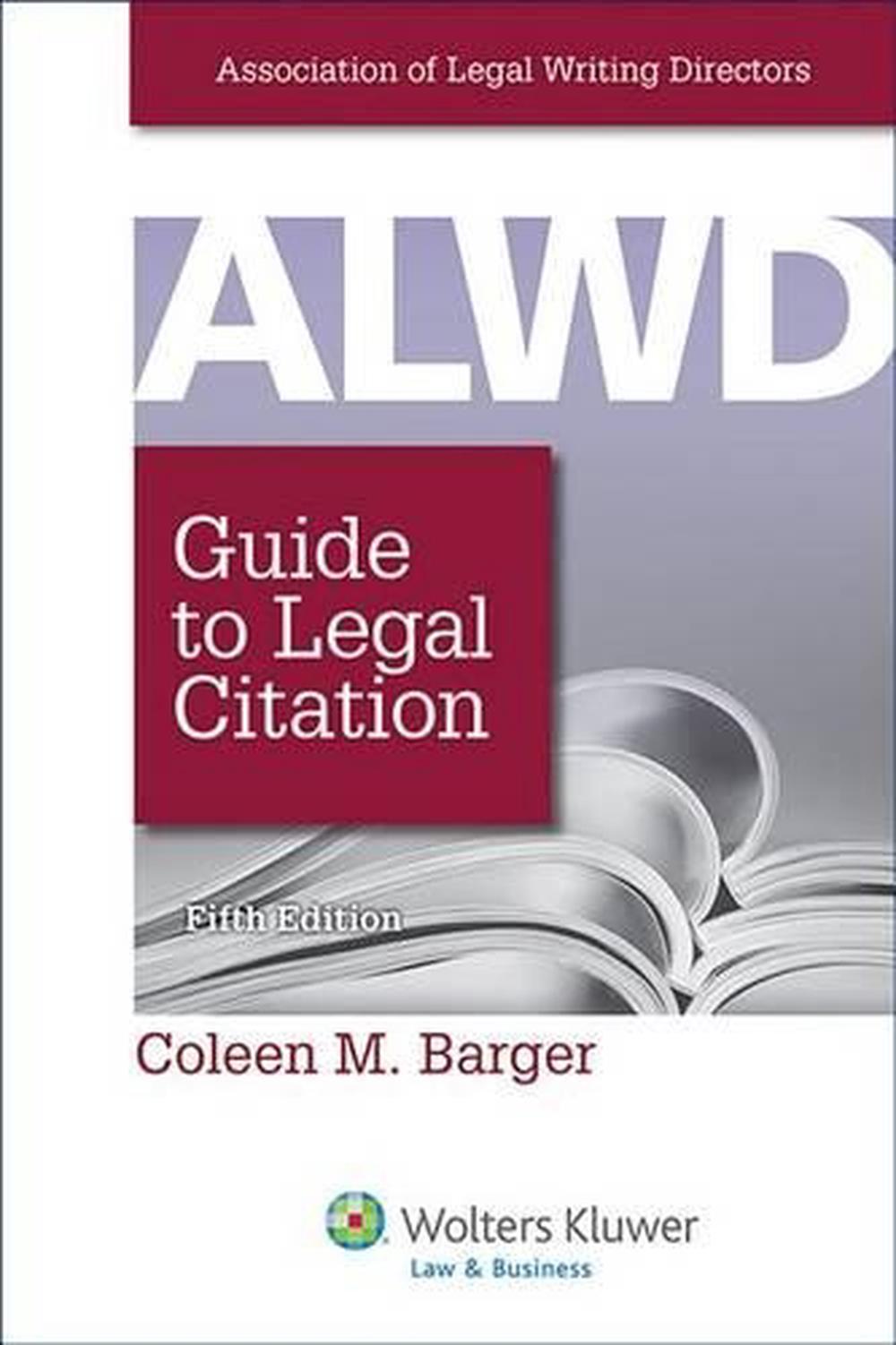 Alwd Citation Manual a Professional System of Citation 5e