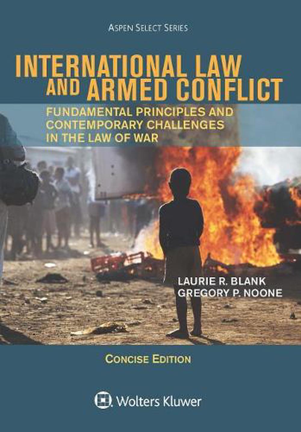 are the laws of armed conflict sufficient in today