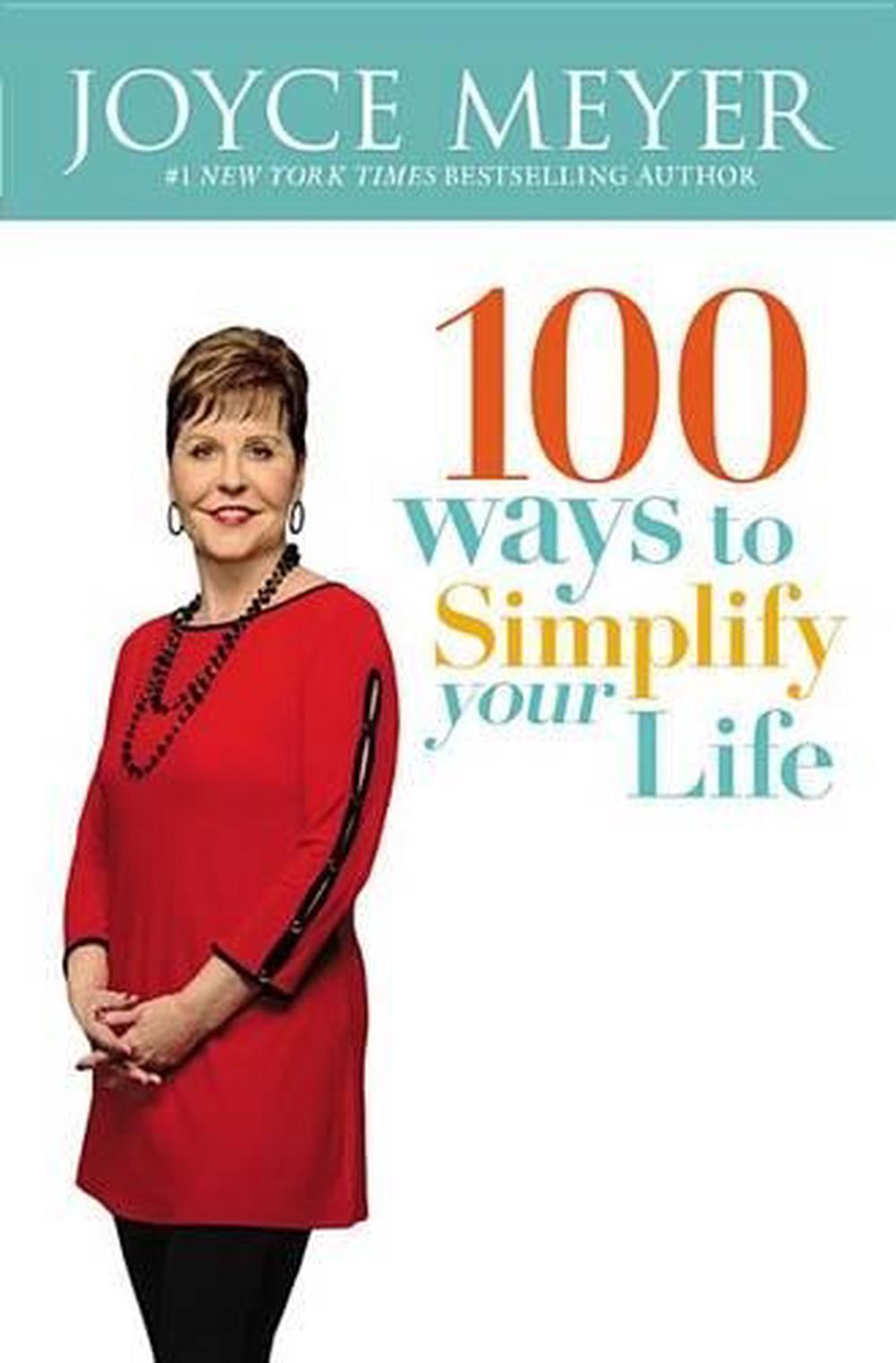 100 Ways to Simplify Your Life by Joyce Meyer (English) Paperback Book