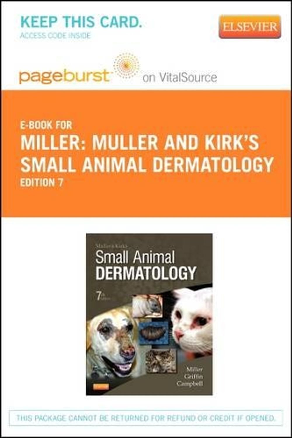 Muller and Kirk's Small Animal Dermatology - Pageburst E-Book on