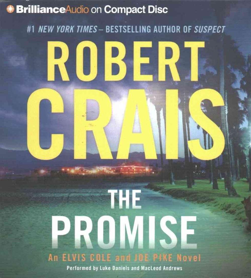 The Promise by Robert Crais The Promise by Robert Crais