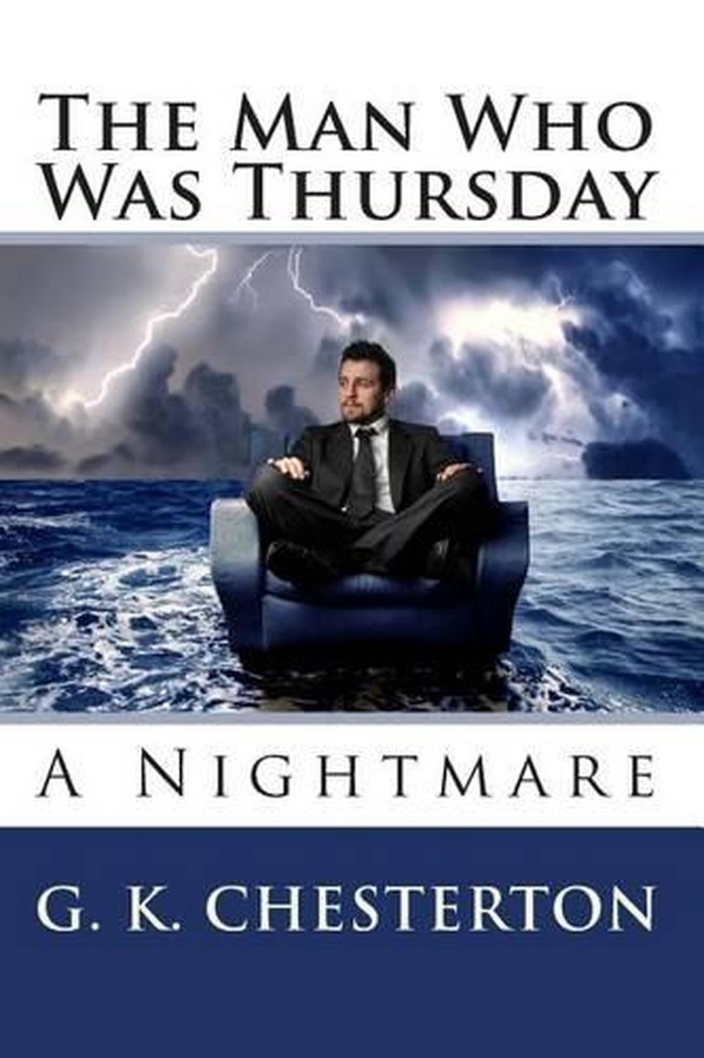 the man who was thursday a nightmare the man who was thursday a nightmare