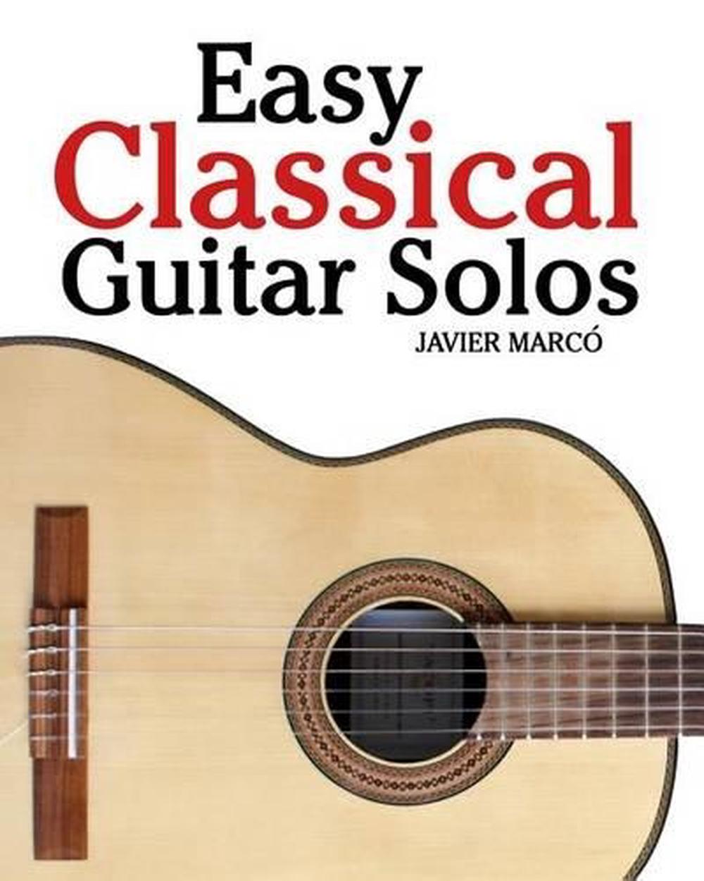 Easy Classical Guitar Solos by Javier Marc (English) Paperback Book