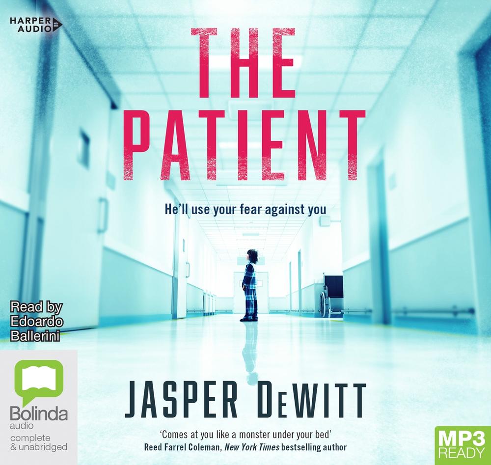 The Patient by Jasper DeWitt Free Shipping! eBay
