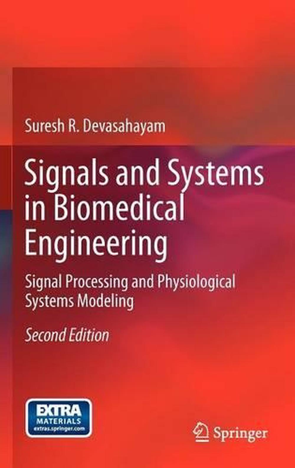 Signals and Systems in Biomedical Engineering Signal Processing and
