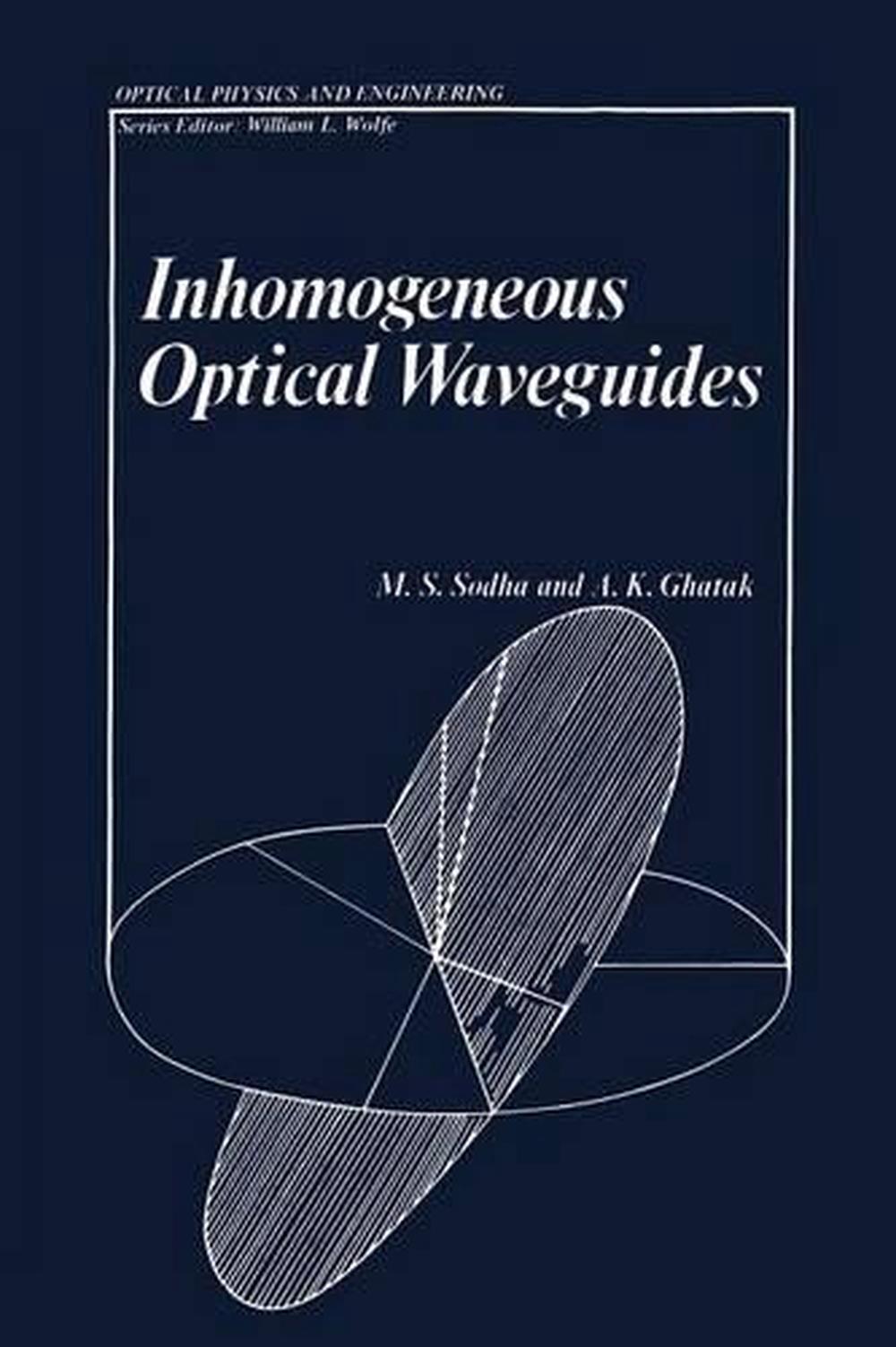 Inhomogeneous Optical Waveguides by Ajoy Ghatak (English) Paperback ...