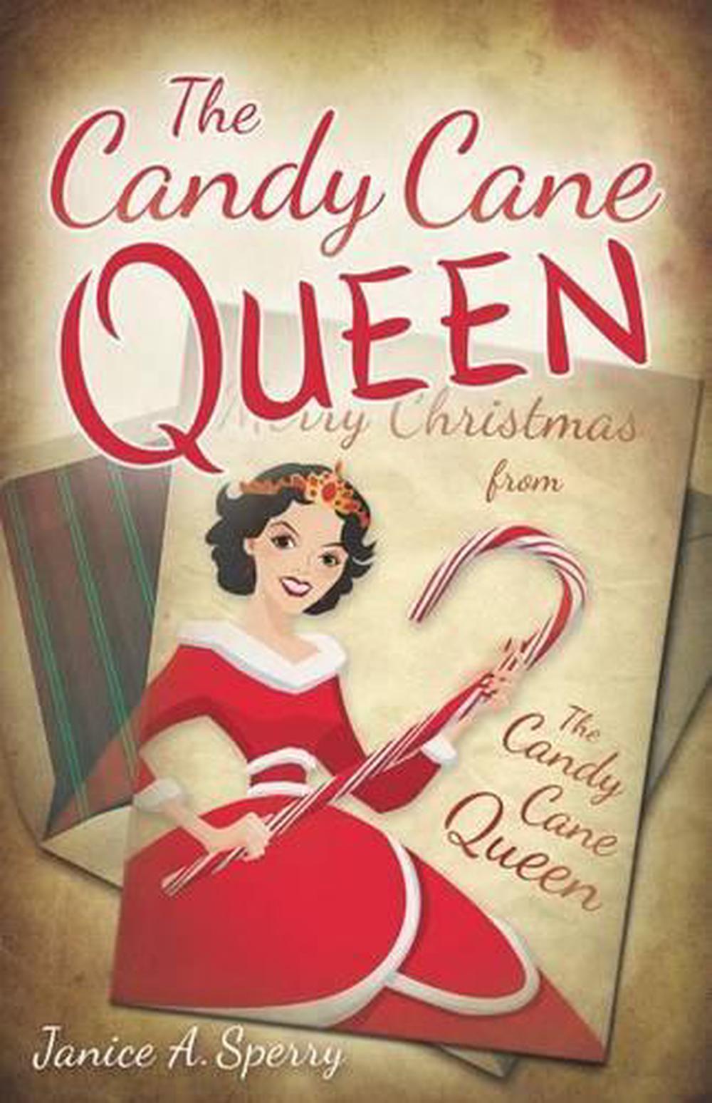 The Candy Cane Queen by Janice A. Sperry (English) Paperback Book Free