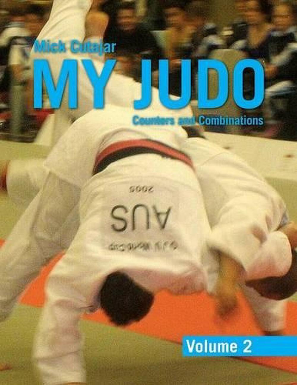 My Judo Volume 2 by Mick Cutajar (English) Paperback Book Free