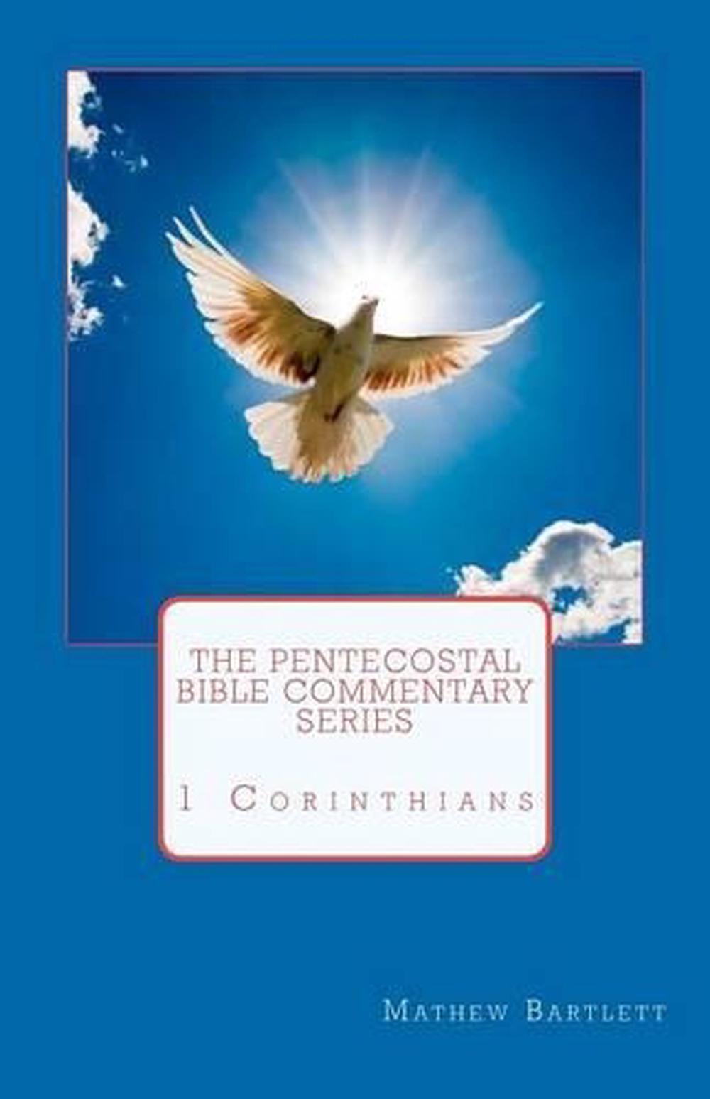 The Pentecostal Bible Commentary Series: 1 Corinthians by Mathew ...