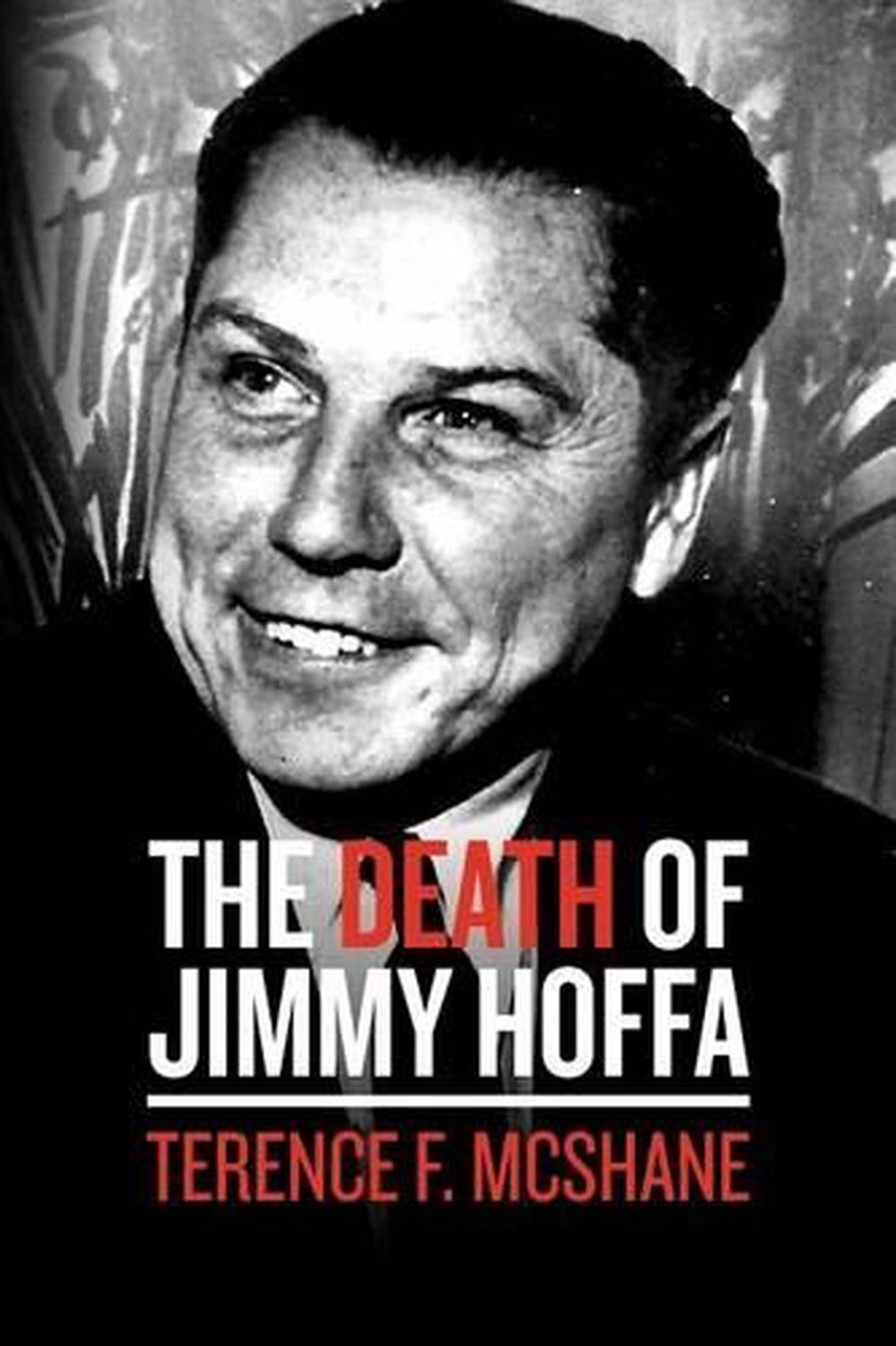 The Death of Jimmy Hoffa by Terence F. McShane (English) Paperback Book