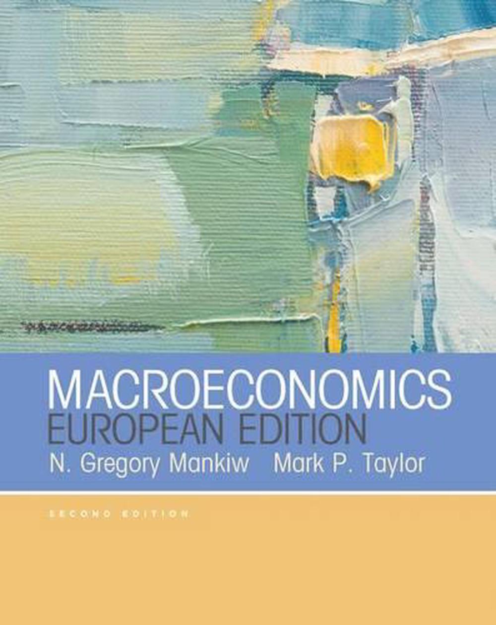 Macroeconomics (european Edition) by N. Gregory Mankiw (English) Paperback Book 9781464141775 eBay